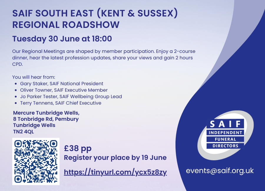 SAIF Regional Meeting graphic, including text SAIF SAIF South east (Kent & Sussex) regional Roadshow, Tuesday 30 June at 18:00, Our Regional Meetings are shaped by member participation. Enjoy a 2-course dinner, hear the latest profession updates, share your views and gain 2 hours CPD. You will hear from: Gary Staker, SAIF National President Oliver Towner, SAIF Executive Member Jo Parker Tester, SAIF Wellbeing Group Lead Terry Tennens, SAIF Chief Executive, £38 pp Register your place by 19 June at Mercure Tunbridge Wells, 8 Tonbridge Rd, Pembury Tunbridge Wells TN2 4QL. Includes a QR code and booking link