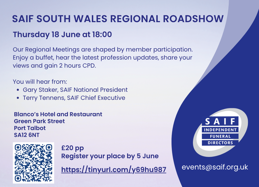 SAIF Regional Meeting South Wales graphic. Event details including Thursday 18 June at 18:00, Our Regional Meetings are shaped by member participation. Enjoy a buffet, hear the latest profession updates, share your views and gain 2 hours CPD. You will hear from: Gary Staker, SAIF National President Terry Tennens, SAIF Chief Executive, Blanco’s Hotel and Restaurant Green Park Street Port Talbot SA12 6NT, £20 pp Register your place by 5 June. Along with QR code and link to book.